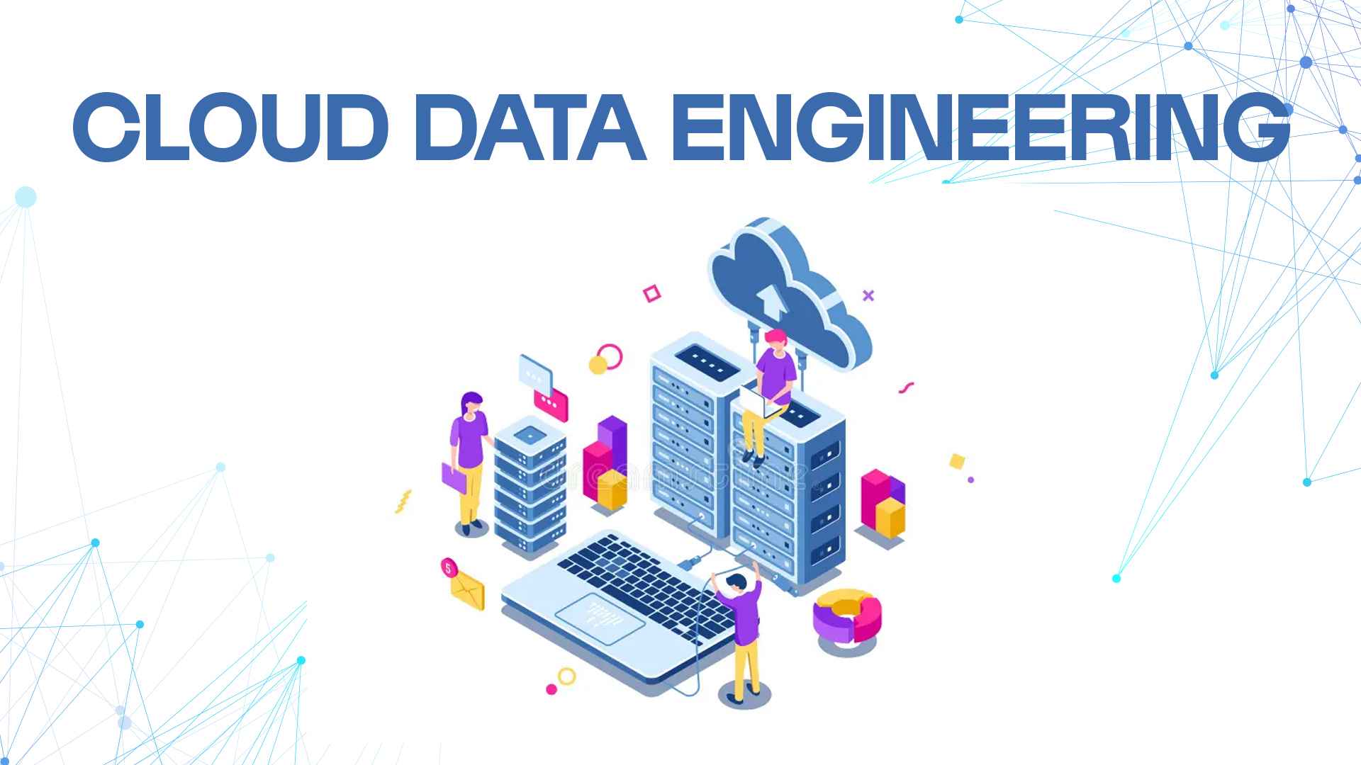 Cloud Data Engineering